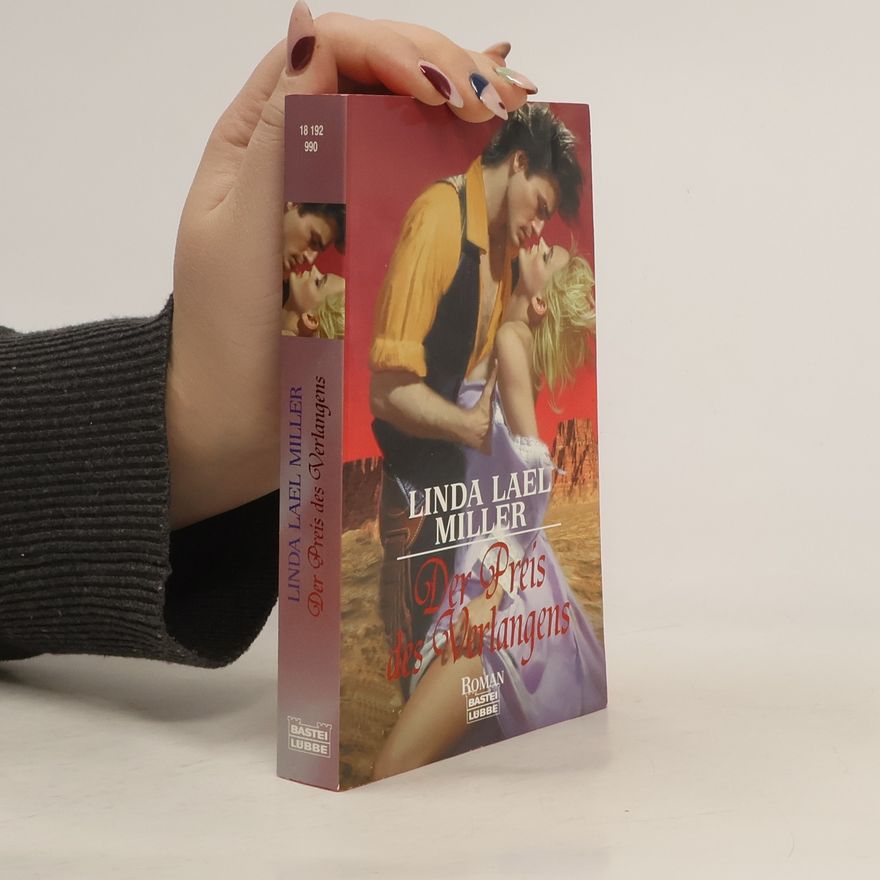 Linda Lael Miller Der Preis des Verlangens