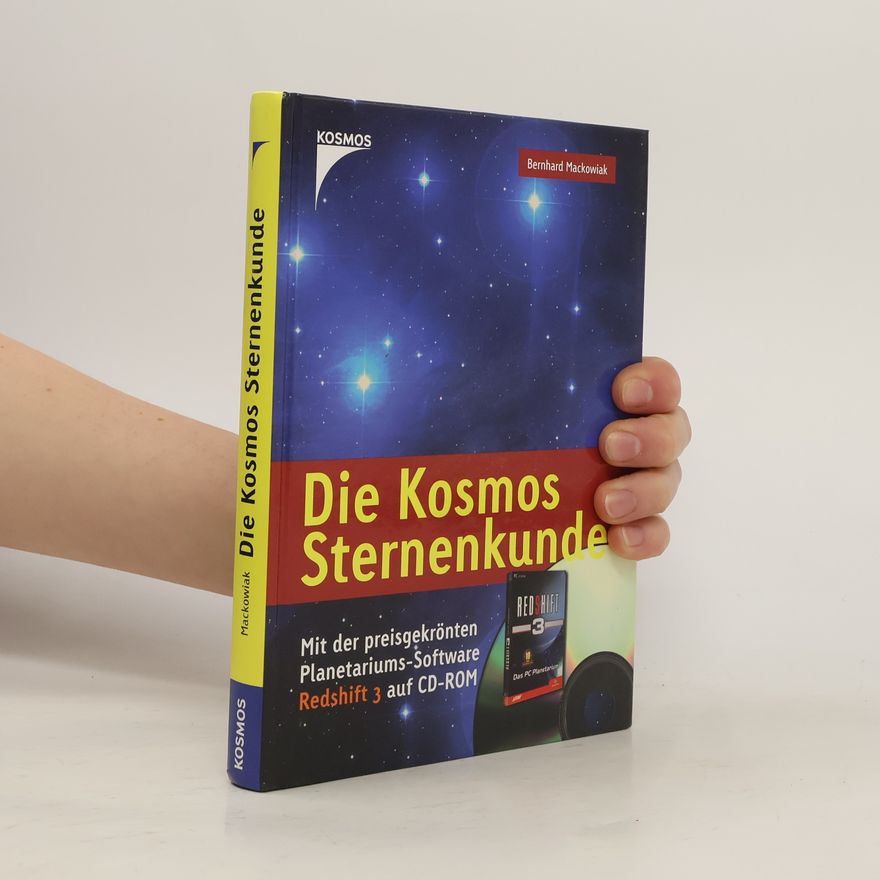 Bernhard Mackowiak Die Kosmos-Sternenkunde