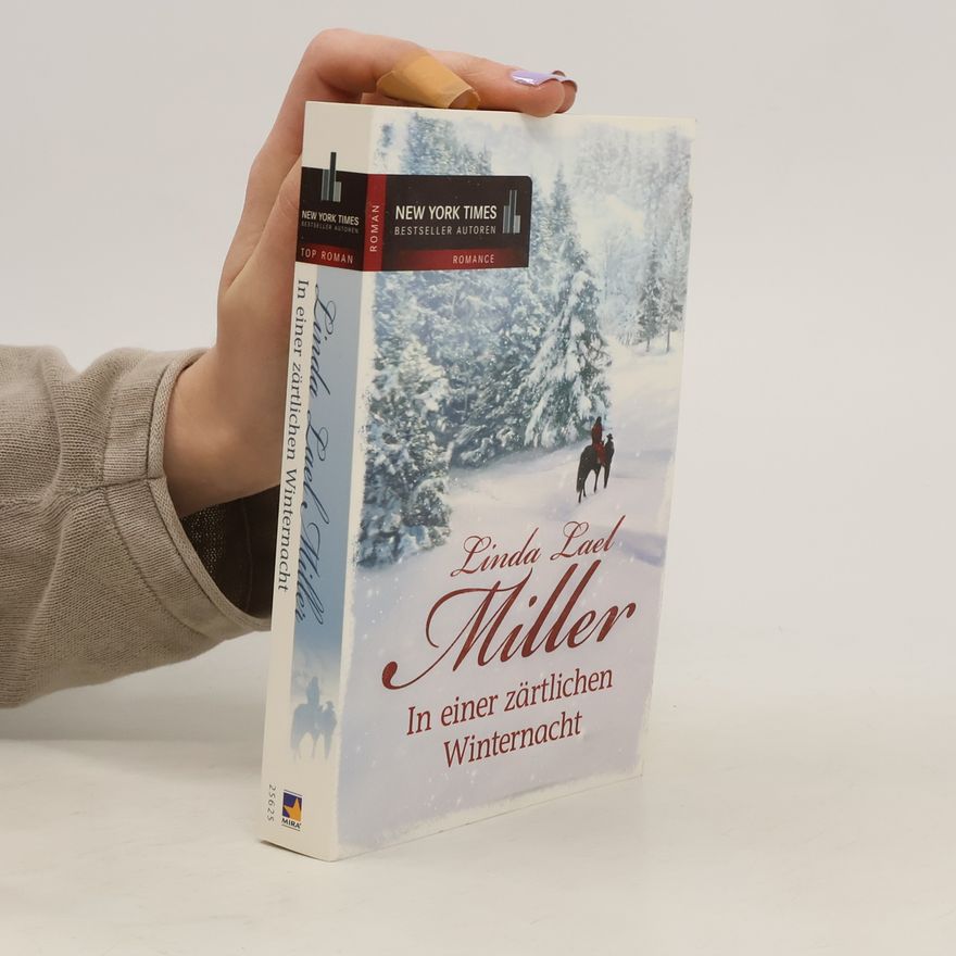 Linda Lael Miller In einer zärtlichen Winternacht