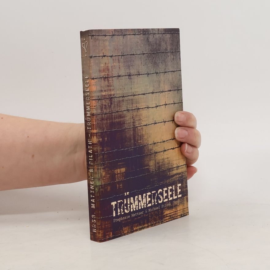 Stephanie Mattner TrümmerSeele