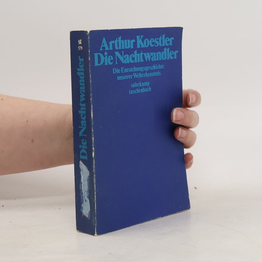 Arthur Koestler Die Nachtwandler