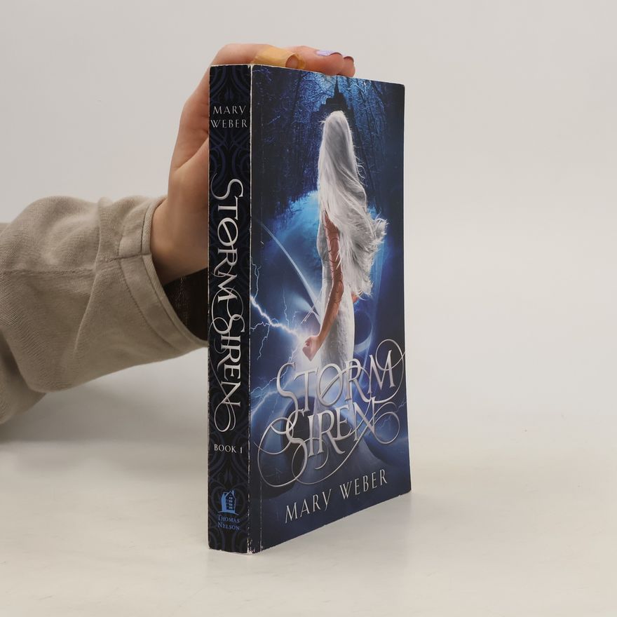 Weber Mary Storm Siren (The Storm Siren Trilogy)
