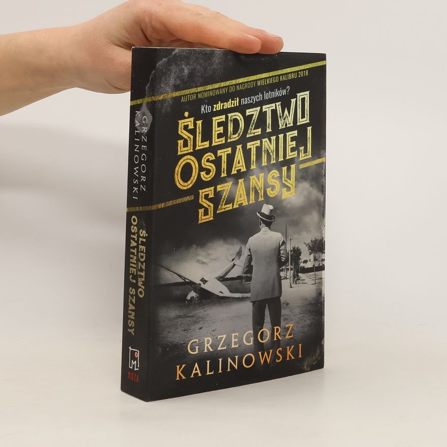 Kalinowski Grzegorz ŚLEDZTWO OSTATNIEJ SZANSY