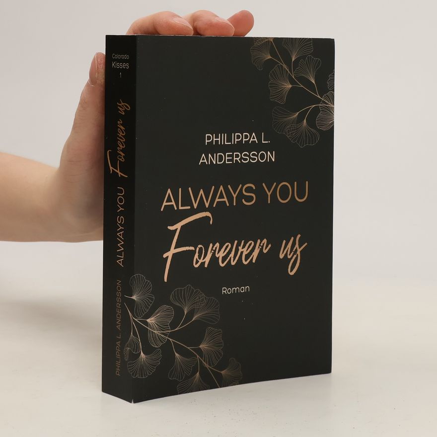 Philippa L. Andersson Always You Forever Us