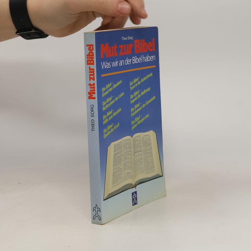 Theo Sorg Mut zur Bibel