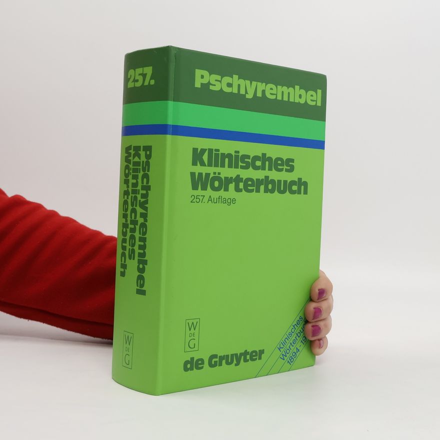 Autorenkollektiv Pschyrembel Klinisches Wörterbuch 257