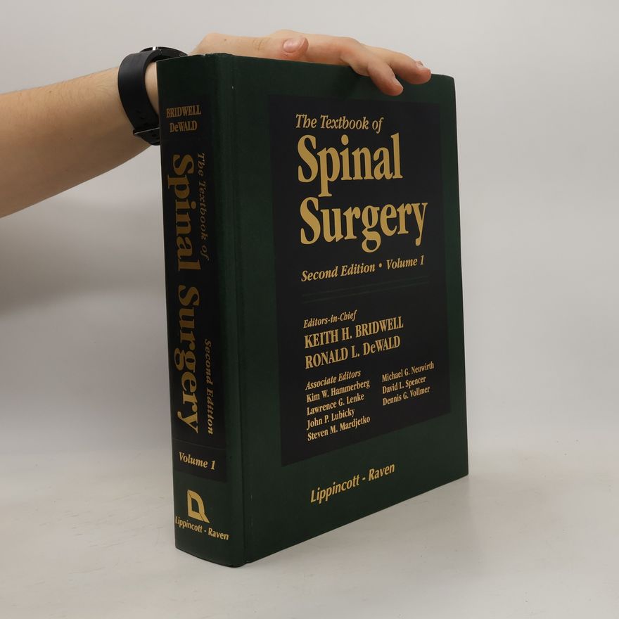 Ronald L. Dewald The Textbook of Spinal Surgery 1