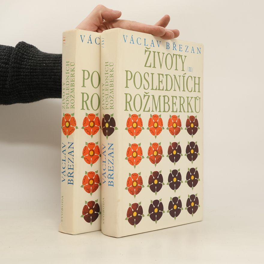 Václav Březan Životy posledních Rožmberků I a II
