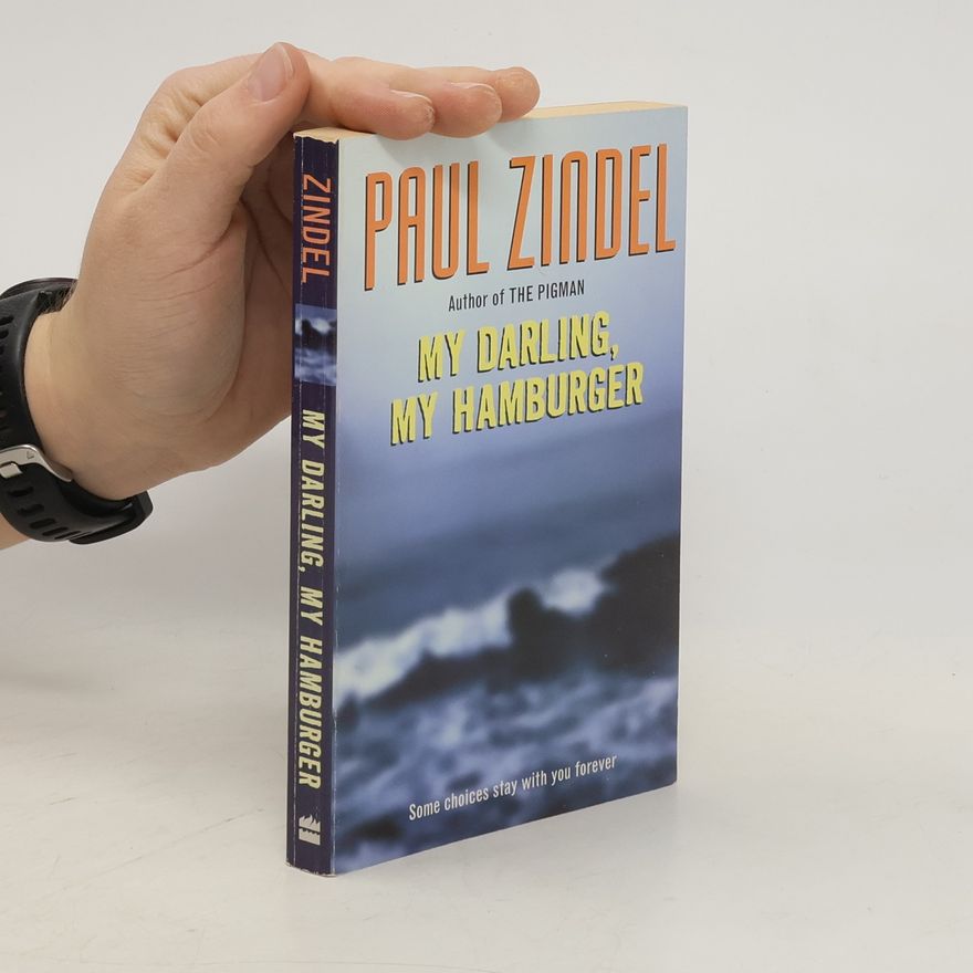 Paul Zindel My Darling, My Hamburger