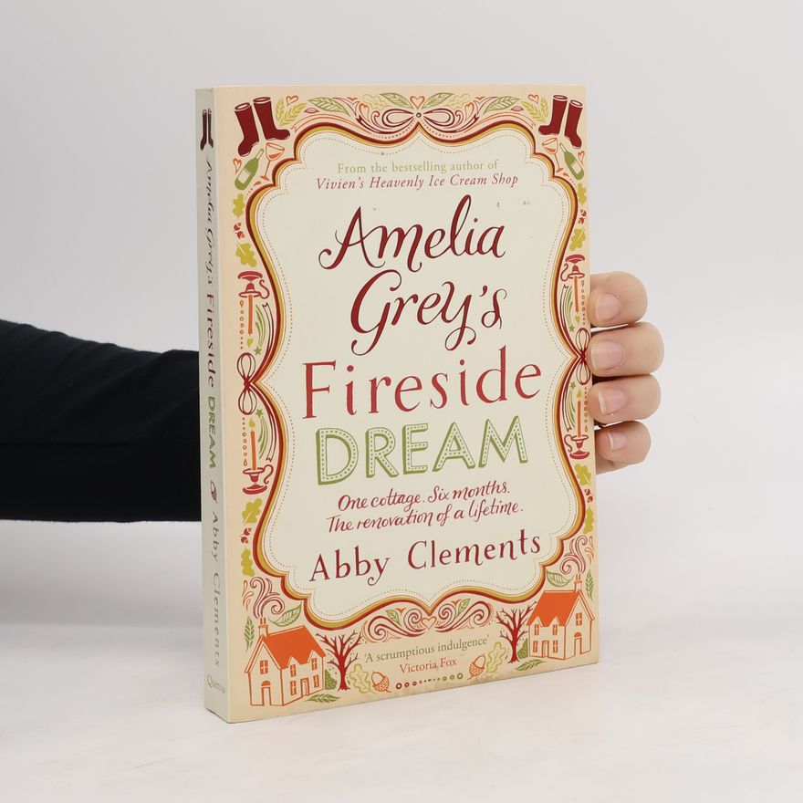 Abby Clements Amelia Grey's Fireside Dream. Ein Traum am Kaminfeuer, englische Ausgabe