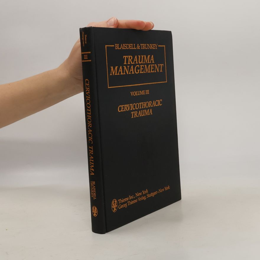 Donald D. Trunkey Trauma Management 3. Cervicothoracic Trauma