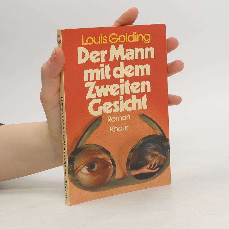 Louis Golding Der Mann mit dem Zweiten Gesicht