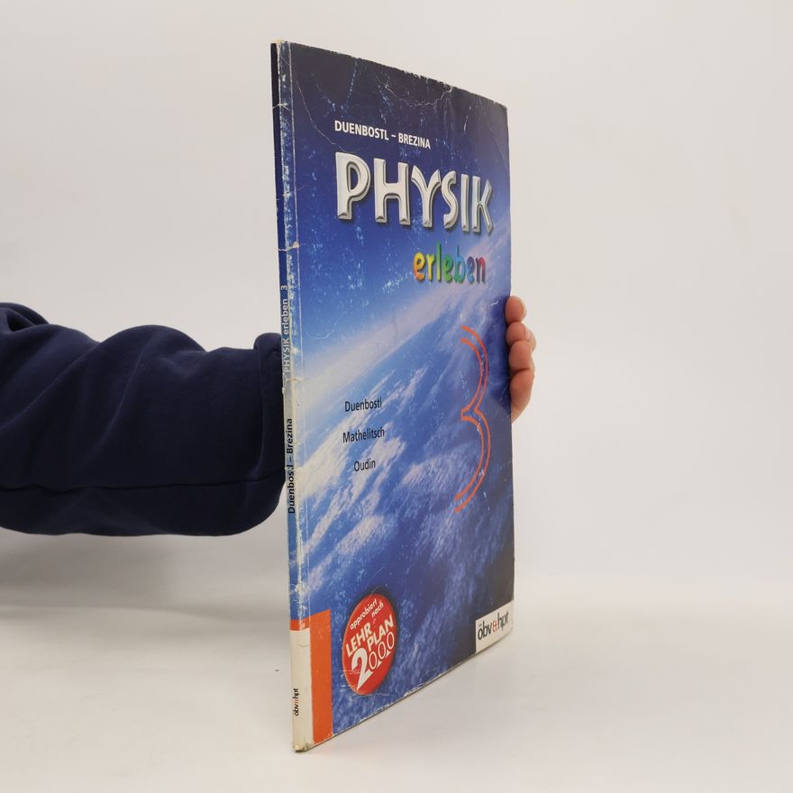 Theodor Duenbostl Physik erleben 3