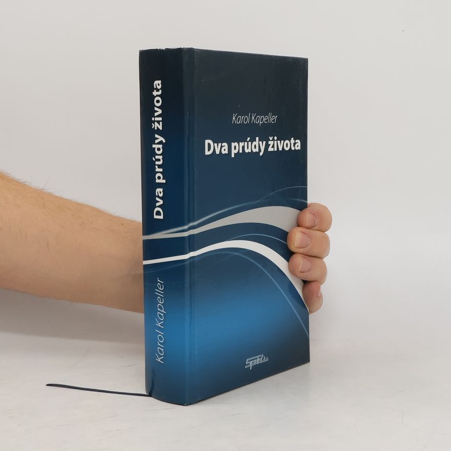 Karol Kapeller Dva prúdy života