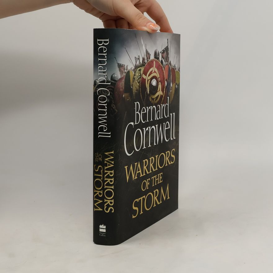 Bernard Cornwell Warriors of the Storm