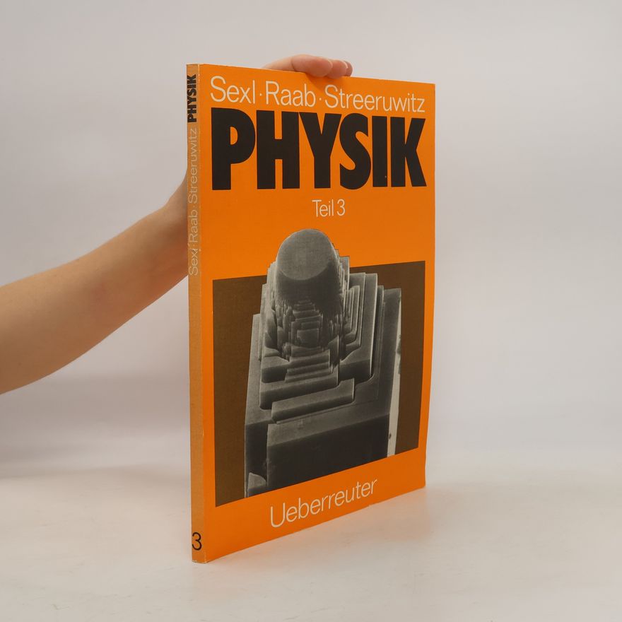 Ernst Streeruwitz Physik Teil 3A