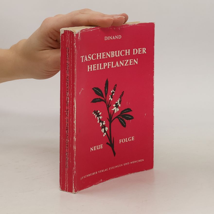 August Paul Dinand Taschenbuch der Heilpflanzen