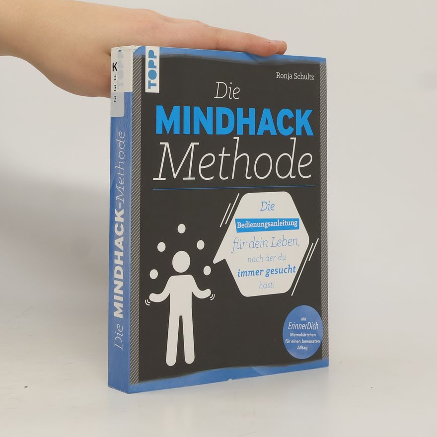 Ronja Schultz Die Mindhack-Methode