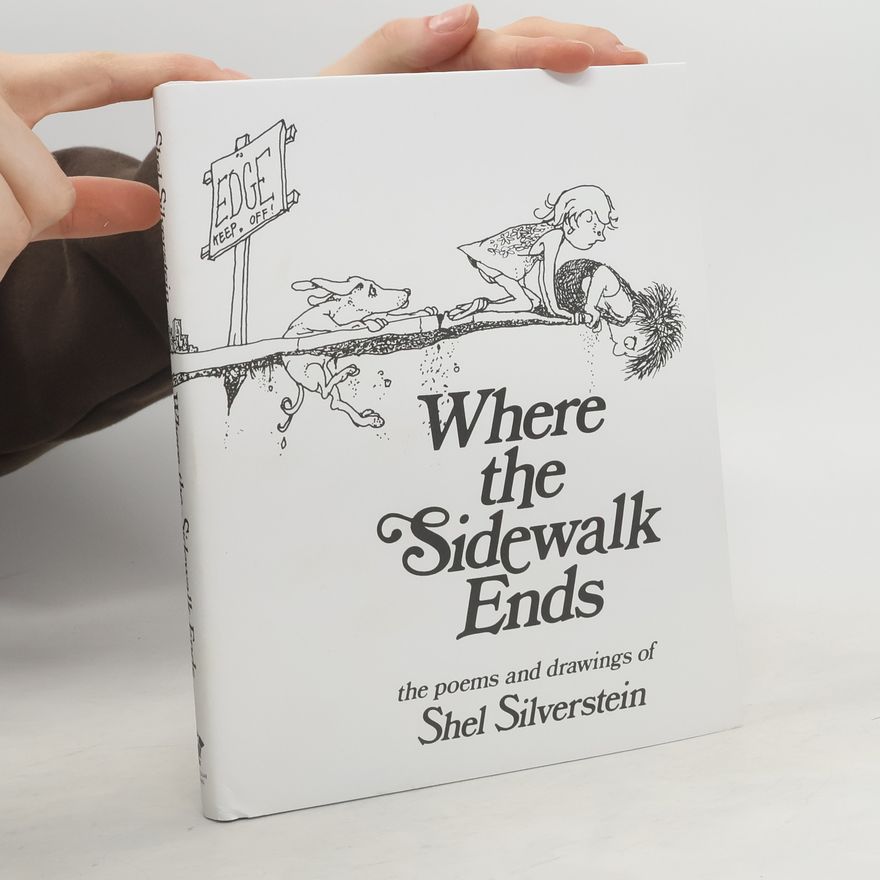 Shel Silverstein Where the Sidewalk Ends