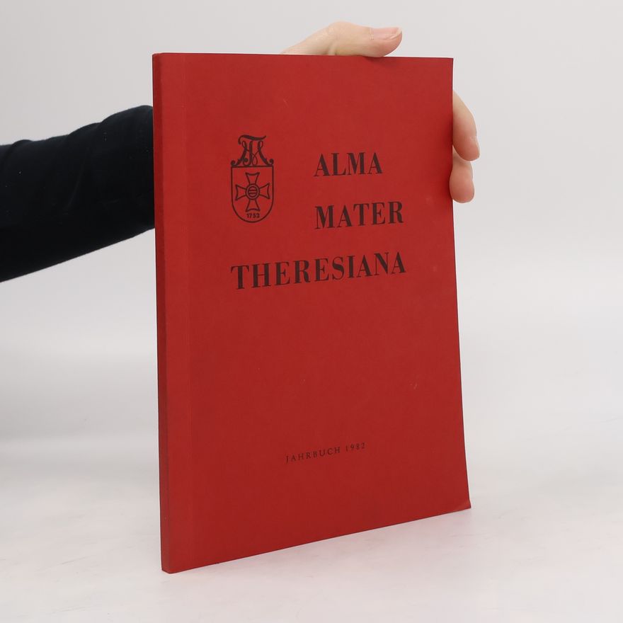 Collectif d'auteurs Alma Mater Theresiana. Jahrbuch 1982