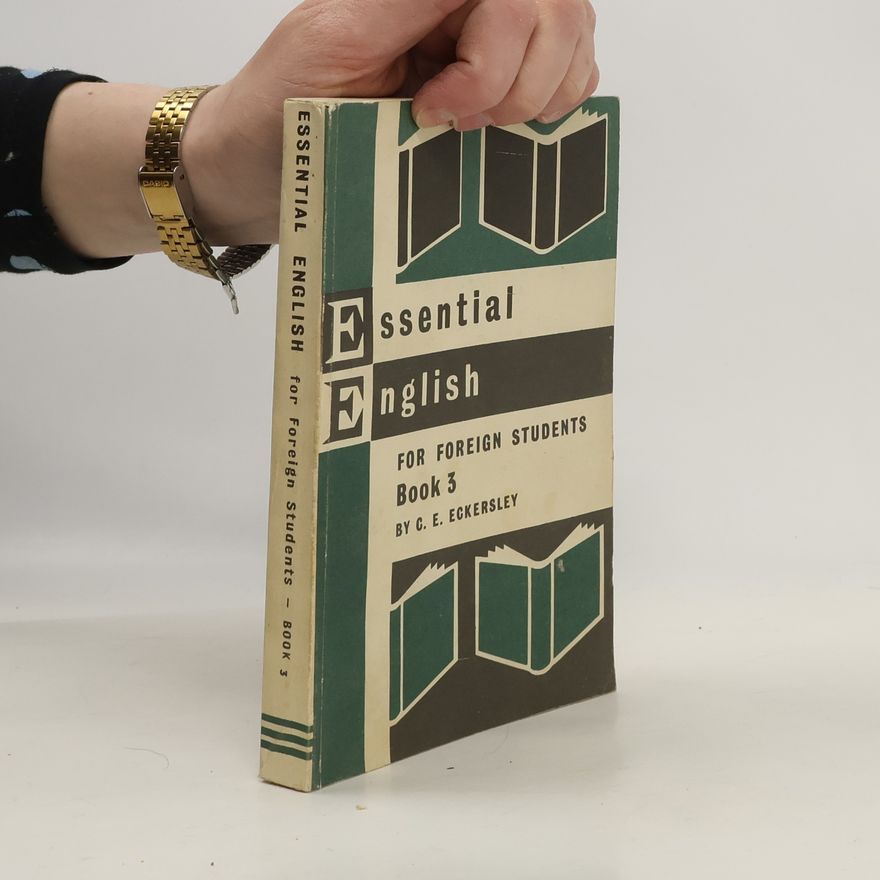 Charles Ewart Eckersley Essential English. Book 3