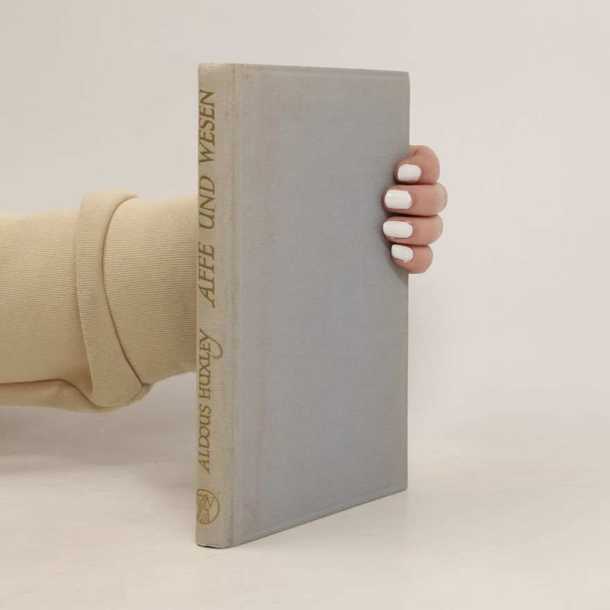 Aldous Huxley Affe und Wesen