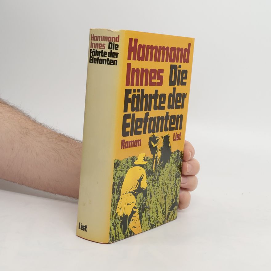 Hammond Innes Die Fährte der Elefanten
