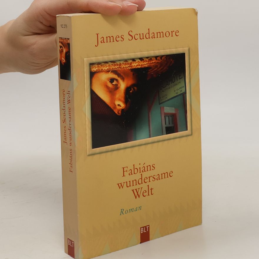 James Scudamore Fabiáns wundersame Welt