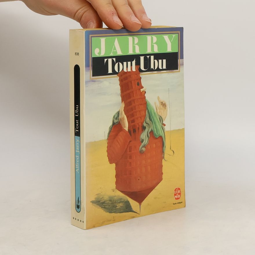 Alfred Jarry Tout Ubu