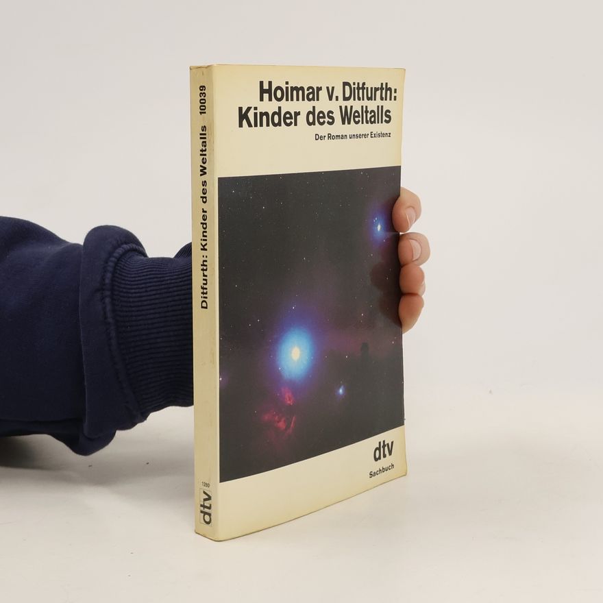 Hoimar von Ditfurth Kinder des Weltalls
