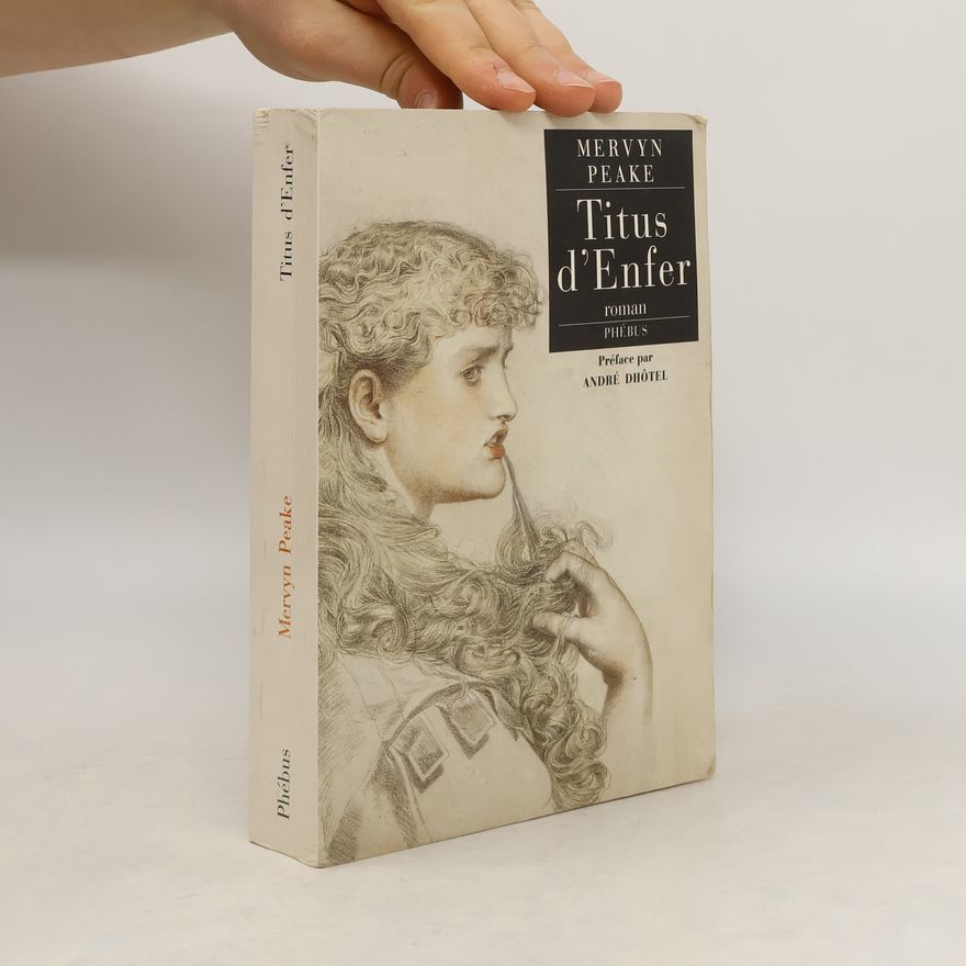 Mervyn Peake Titus d'Enfer