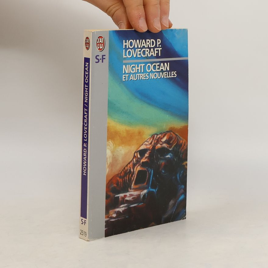 Howard Phillips Lovecraft Night Ocean et autres nouvelles