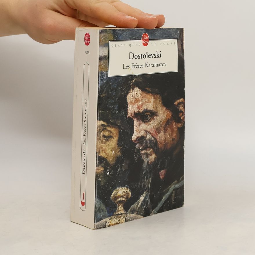 Fjodor Michajlovič Dostojevskij Les frères Karamazov