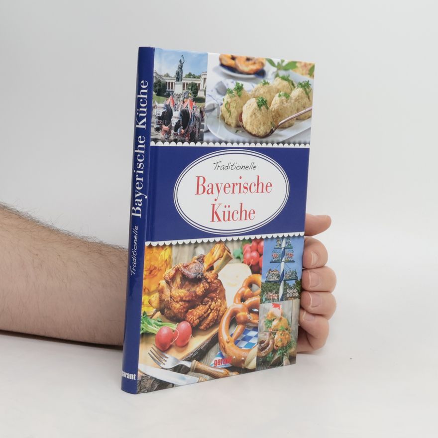 Jana Lösch Traditionelle Bayerische Küche