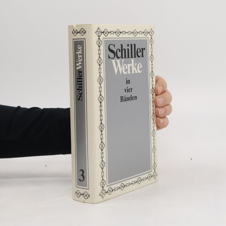 Friedrich Schiller Werke 3