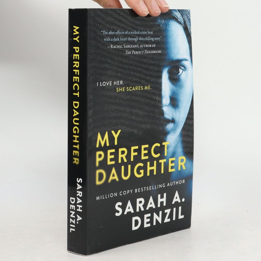 Sarah A. Denzil My Perfect Daughter