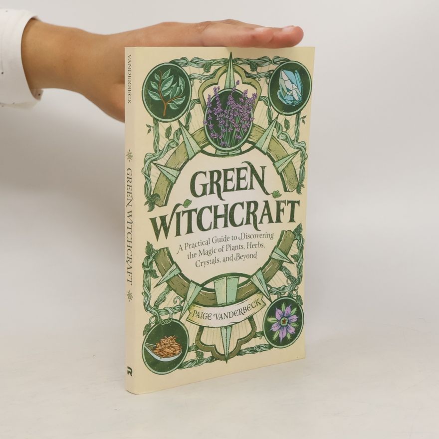 Paige Vanderbeck Green Witchcraft