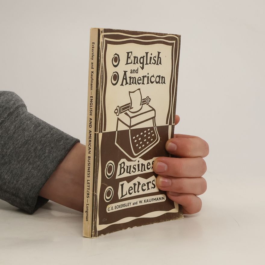 Charles Ewart Eckersley English and American Business Letters