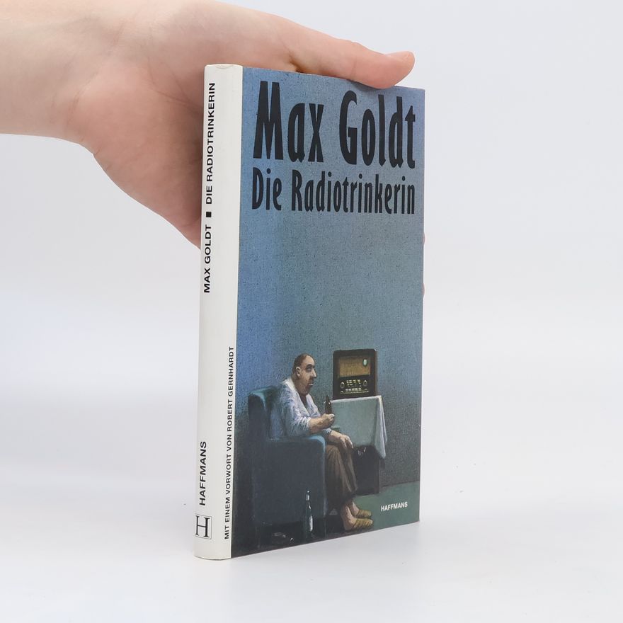 Max Goldt Die Radiotrinkerin