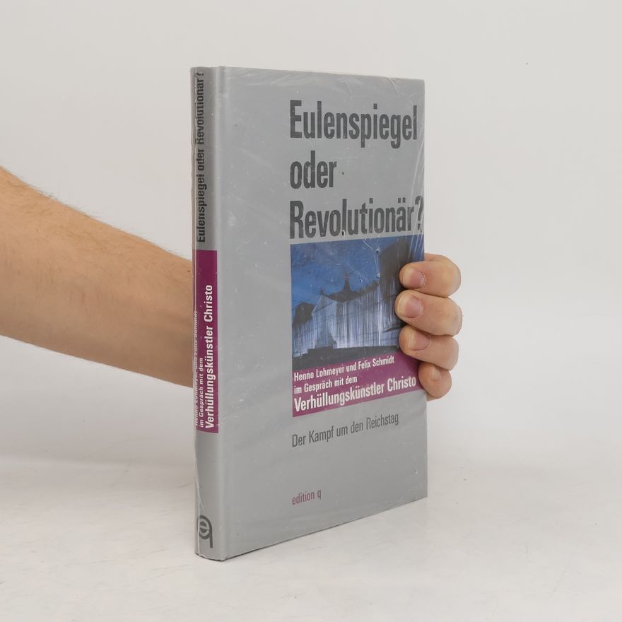 Henno Lohmeyer Eulenspiegel oder Revolutionär?