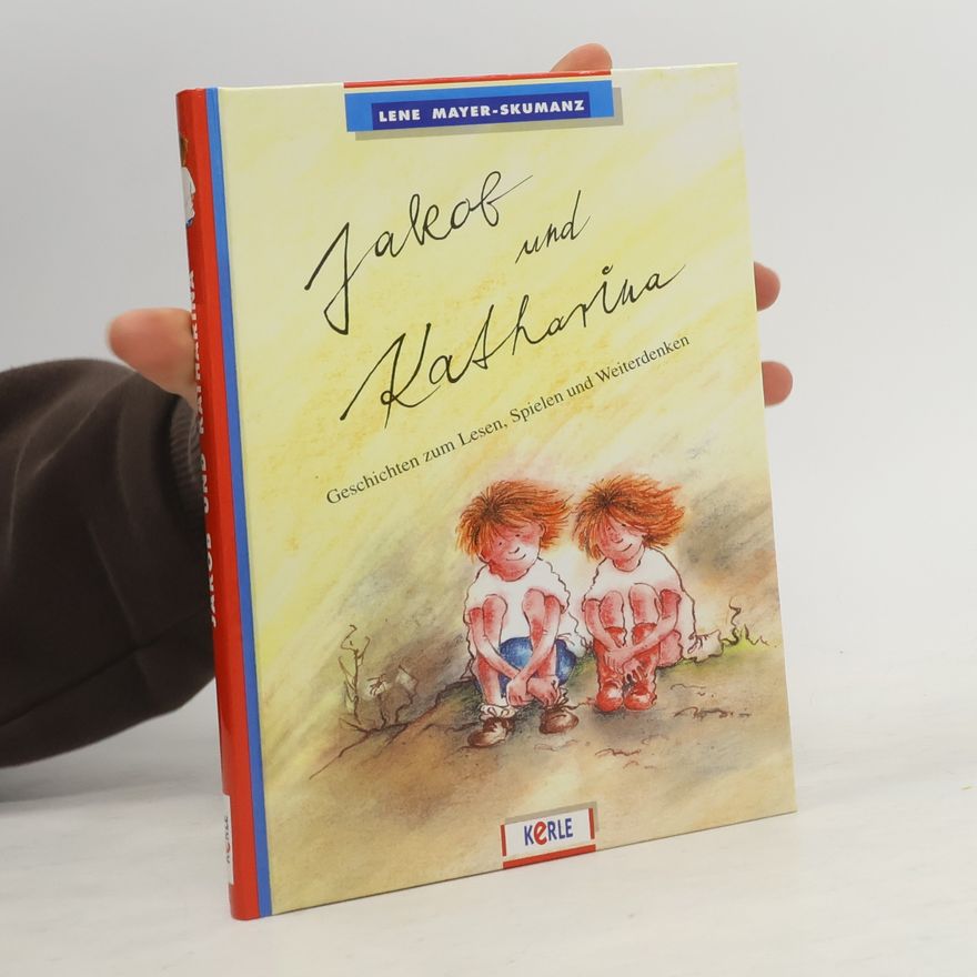 Lene Mayer-Skumanz Jakob und Katharina