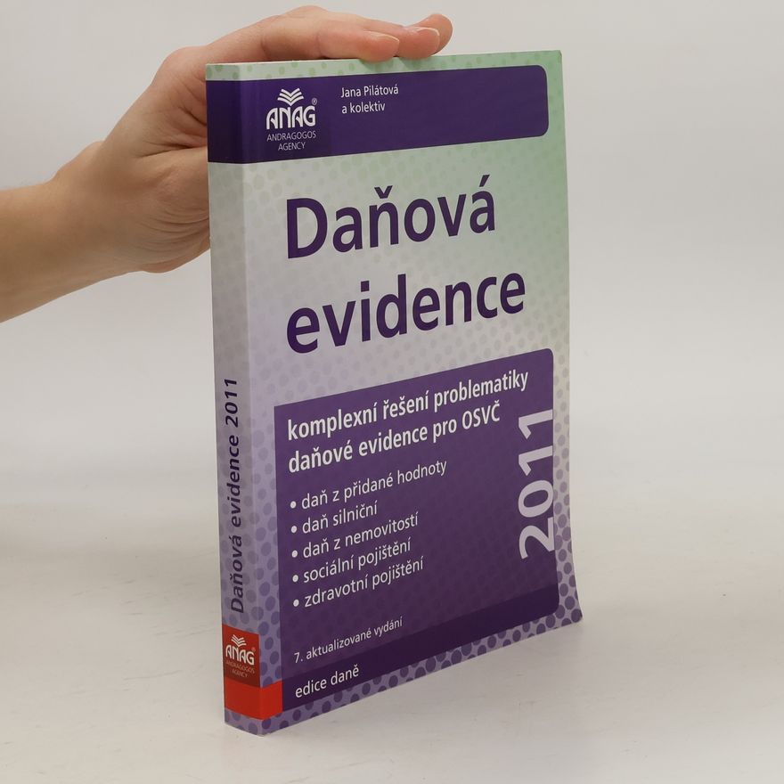 Autorenkollektiv Daňová evidence : komplexní řešení problematiky daňové evidence pro OSVČ