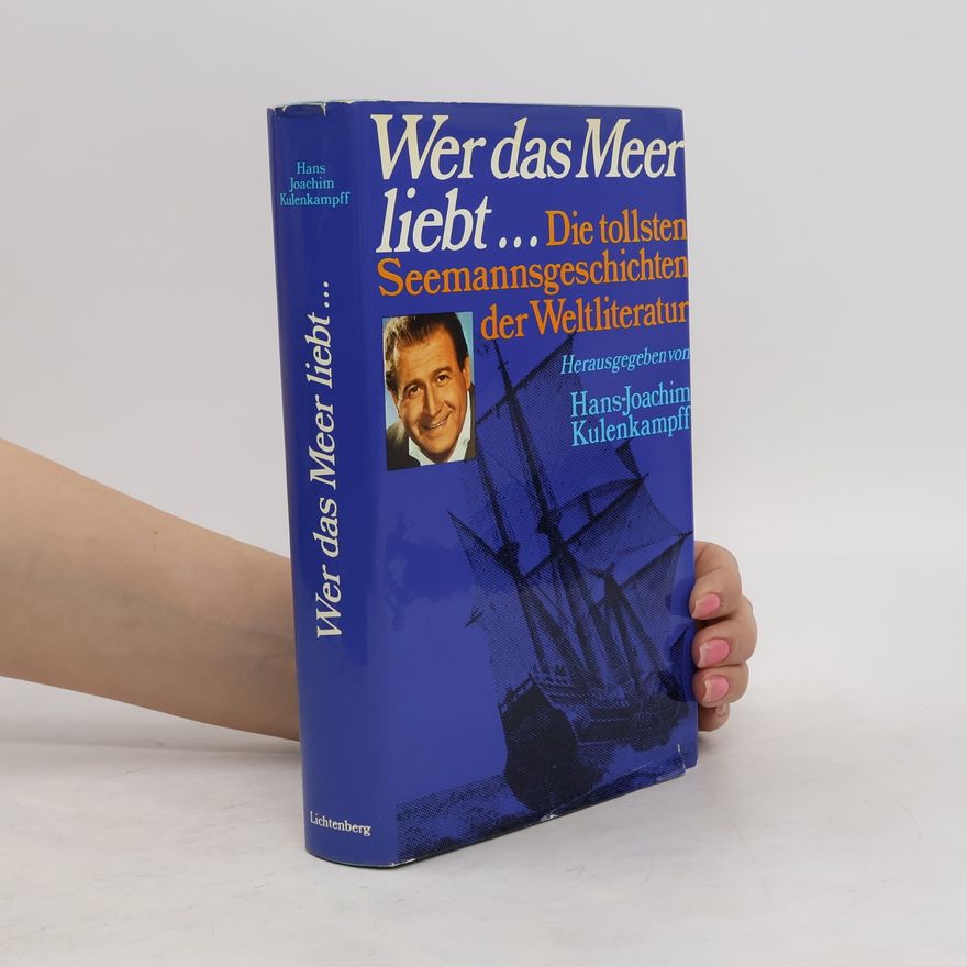 Hans-Joachim Kulenkampff Wer das Meer liebt