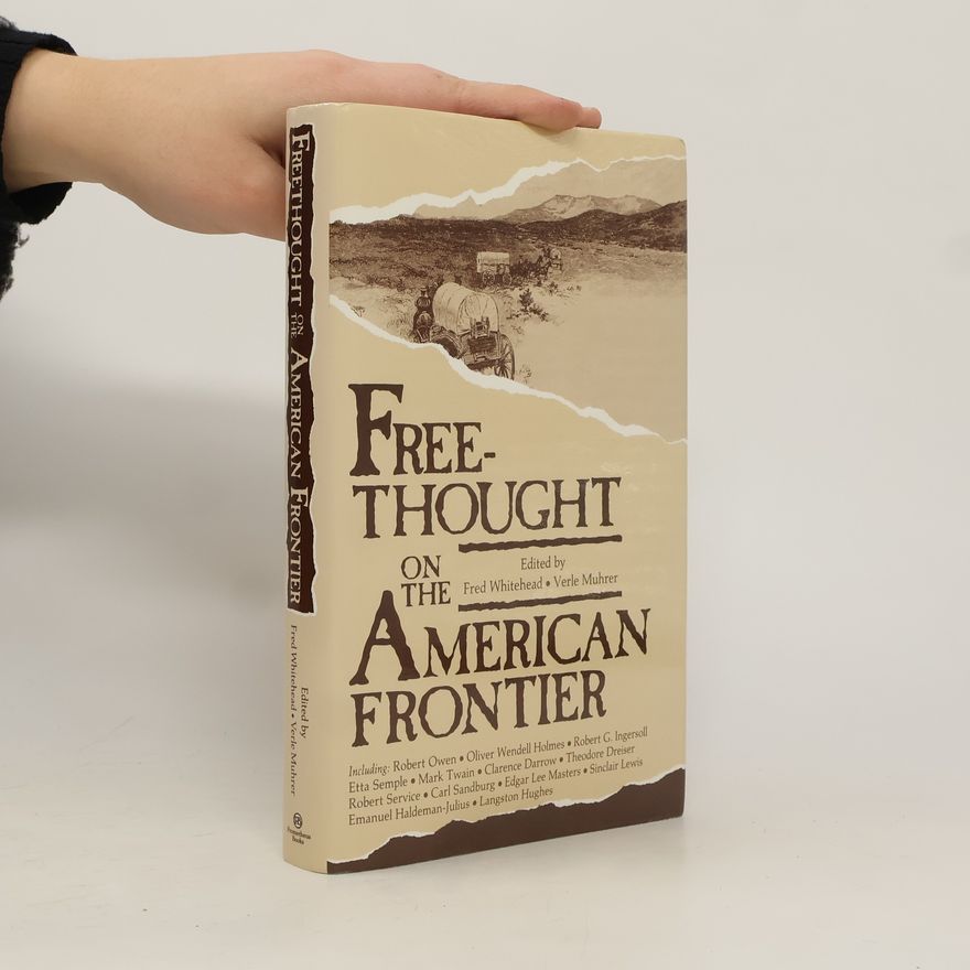 Various authors Freethought on the American Frontier