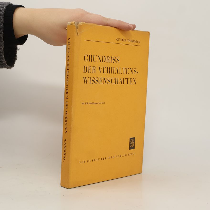Günter Tembrock Grundriss der Verhaltenswissenschaften