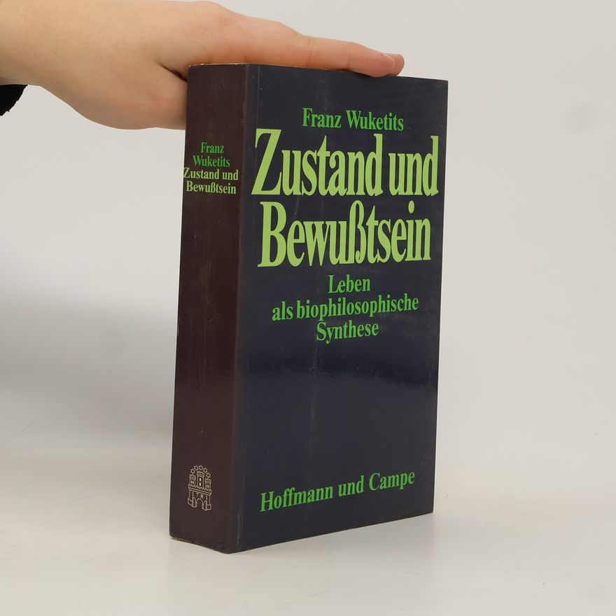 Franz M. Wuketits Zustand und Bewusstsein