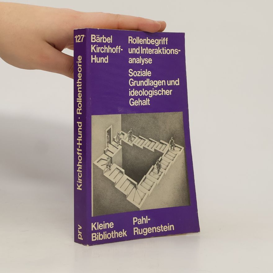 Bärbel Kirchhoff-Hund Rollenbegriff und Interaktionsanalyse