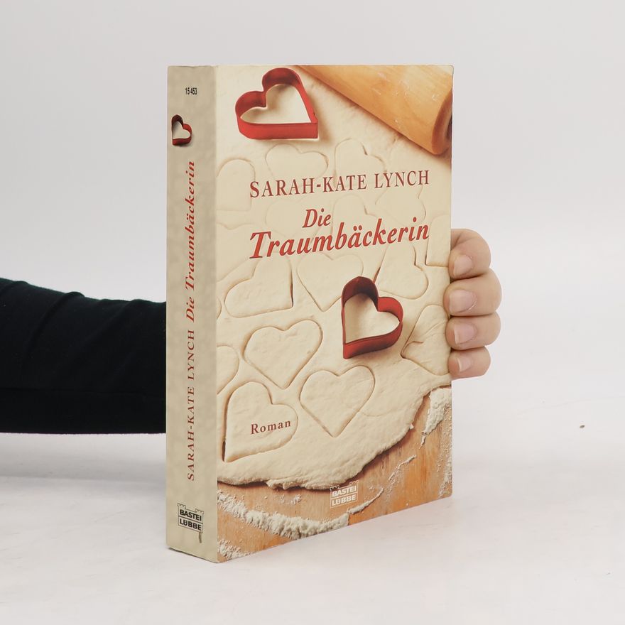 Sarah-Kate Lynch Die Traumbäckerin