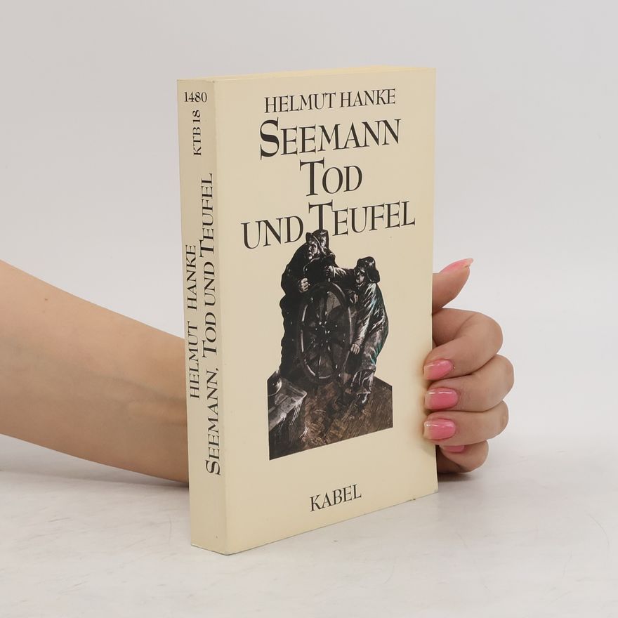 Helmut Hanke Seemann, Tod und Teufel