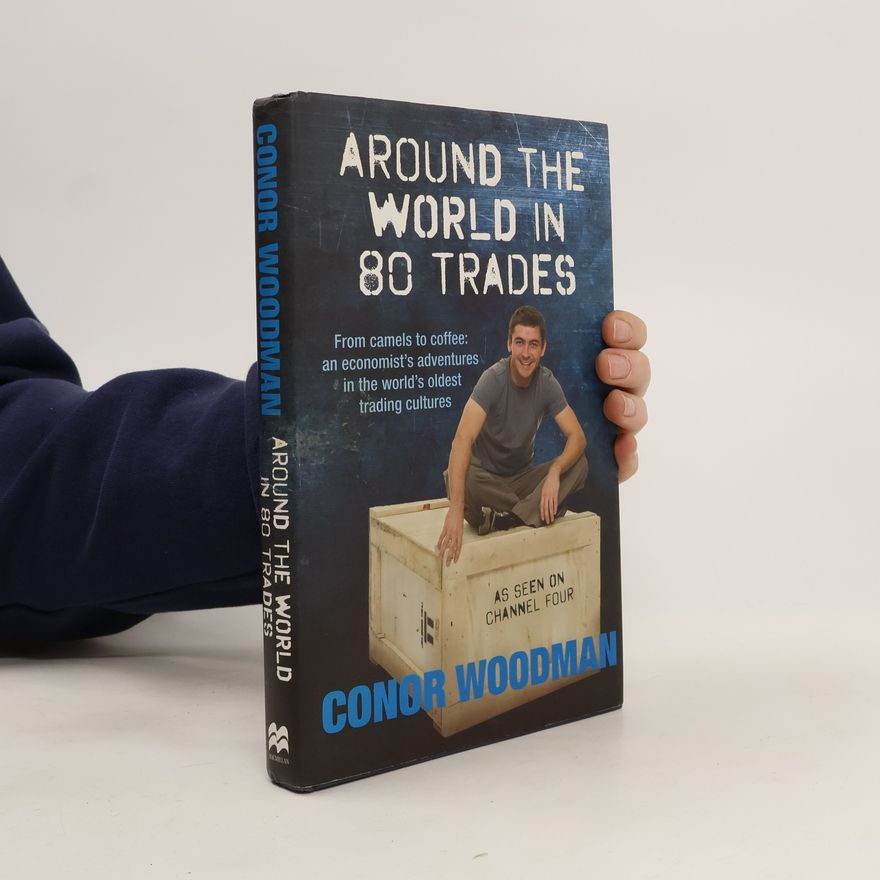 Conor Woodman Around the World in 80 Trades